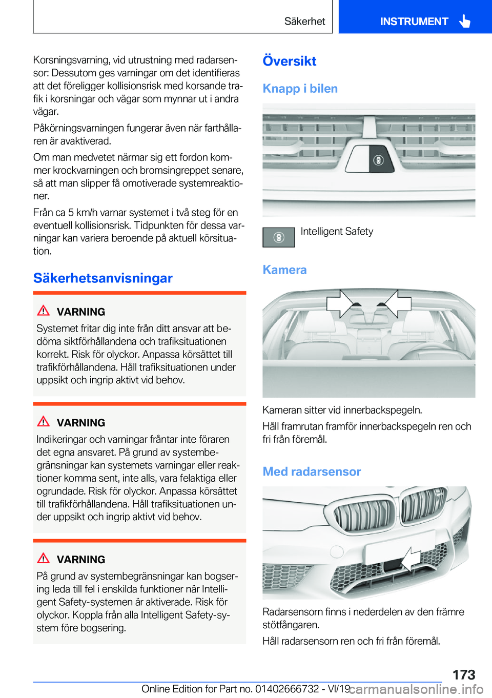 BMW M5 2020  InstruktionsbÖcker (in Swedish) �K�o�r�s�n�i�n�g�s�v�a�r�n�i�n�g�,��v�i�d��u�t�r�u�s�t�n�i�n�g��m�e�d��r�a�d�a�r�s�e�nj
�s�o�r�:��D�e�s�s�u�t�o�m��g�e�s��v�a�r�n�i�n�g�a�r��o�m��d�e�t��i�d�e�n�t�i�f�i�e�r�a�s
�a�t�t��d�e