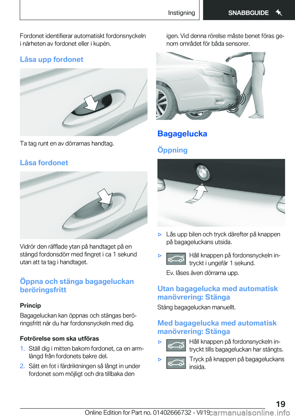 BMW M5 2020  InstruktionsbÖcker (in Swedish) �F�o�r�d�o�n�e�t��i�d�e�n�t�i�f�i�e�r�a�r��a�u�t�o�m�a�t�i�s�k�t��f�o�r�d�o�n�s�n�y�c�k�e�l�n
�i��n�ä�r�h�e�t�e�n��a�v��f�o�r�d�o�n�e�t��e�l�l�e�r��i��k�u�p�