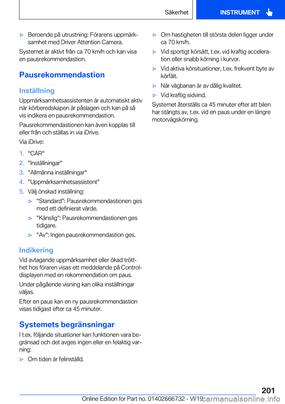 BMW M5 2020  InstruktionsbÖcker (in Swedish) 'x�B�e�r�o�e�n�d�e��p�å��u�t�r�u�s�t�n�i�n�g�:��F�