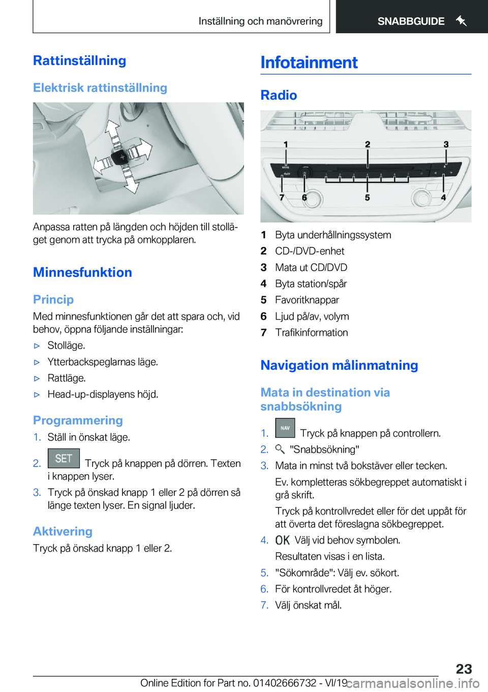 BMW M5 2020  InstruktionsbÖcker (in Swedish) �R�a�t�t�i�n�s�t�ä�l�l�n�i�n�g�E�l�e�k�t�r�i�s�k��r�a�t�t�i�n�s�t�ä�l�l�n�i�n�g
�A�n�p�a�s�s�a��r�a�t�t�e�n��p�å��l�ä�n�g�d�e�n��o�c�h��h�