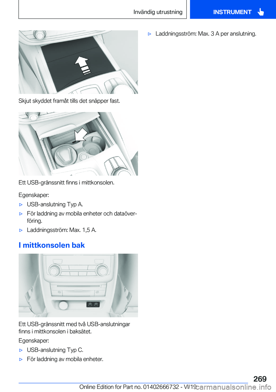 BMW M5 2020  InstruktionsbÖcker (in Swedish) �S�k�j�u�t��s�k�y�d�d�e�t��f�r�a�m�å�t��t�i�l�l�s��d�e�t��s�n�ä�p�p�e�r��f�a�s�t�.
�E�t�t��U�S�B�-�g�r�ä�n�s�s�n�i�t�t��f�i�n�n�s��i��m�i�t�t�k�o�n�s�o�l�e�n�.�E�g�e�n�s�k�a�p�e�r�:
'