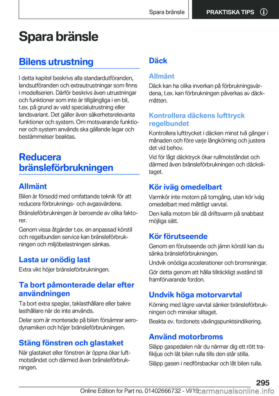 BMW M5 2020  InstruktionsbÖcker (in Swedish) �S�p�a�r�a��b�r�ä�n�s�l�e�B�i�l�e�n�s��u�t�r�u�s�t�n�i�n�g
�I��d�e�t�t�a��k�a�p�i�t�e�l��b�e�s�k�r�i�v�s��a�l�l�a��s�t�a�n�d�a�r�d�u�t�f�
