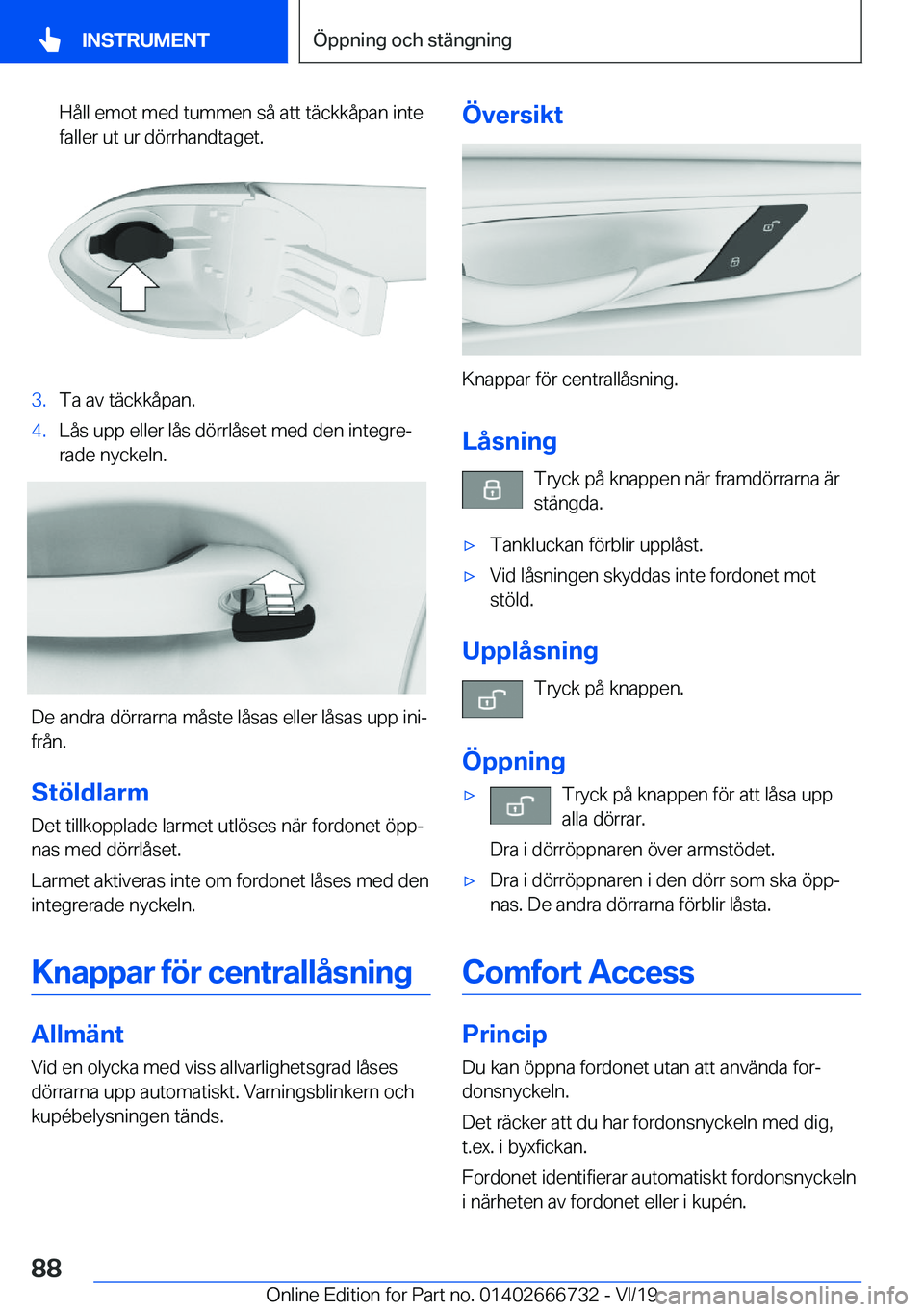 BMW M5 2020  InstruktionsbÖcker (in Swedish) �H�å�l�l��e�m�o�t��m�e�d��t�u�m�m�e�n��s�å��a�t�t��t�ä�c�k�k�å�p�a�n��i�n�t�e
�f�a�l�l�e�r��u�t��u�r��d�