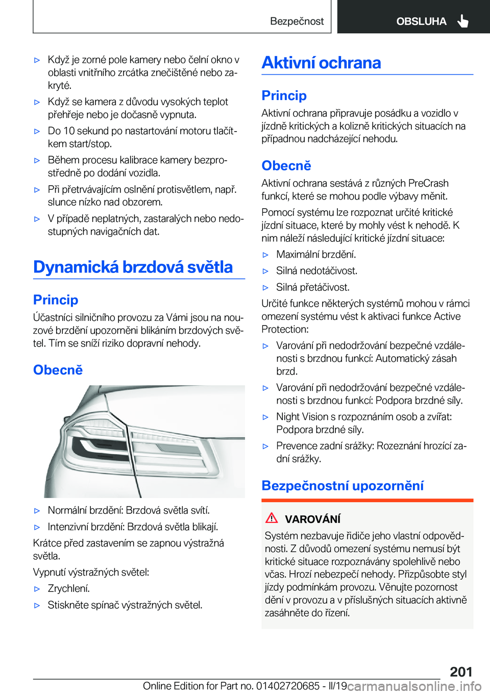BMW M5 2019  Návod na použití (in Czech) 'x�K�d�y��j�e��z�o�r�n�