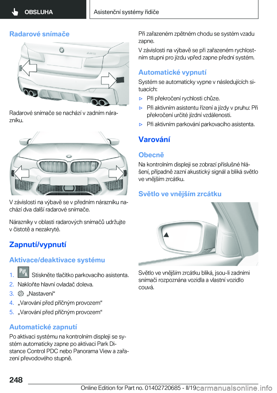 BMW M5 2019  Návod na použití (in Czech) �R�a�d�a�r�o�v�