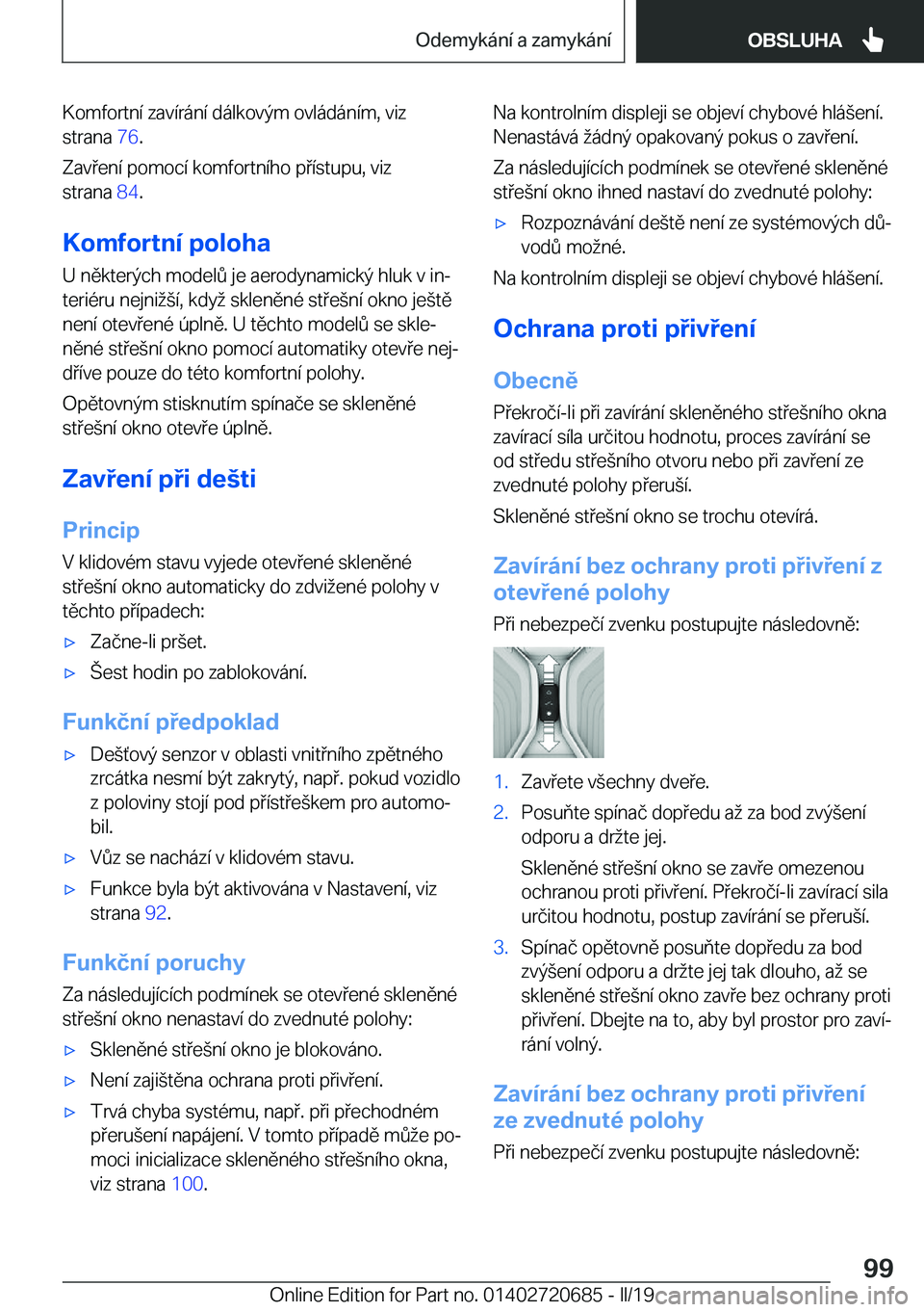 BMW M5 2019  Návod na použití (in Czech) �K�o�m�f�o�r�t�n�