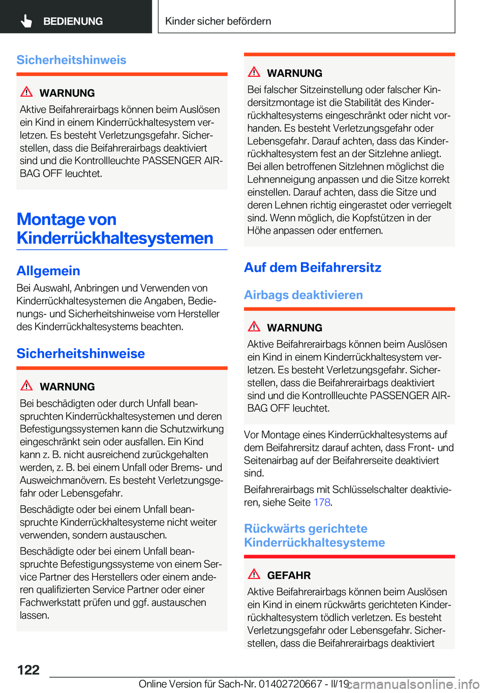 BMW M5 2019  Betriebsanleitungen (in German) �S�i�c�h�e�r�h�e�i�t�s�h�i�n�w�e�i�s
�W�A�R�N�U�N�G
�A�k�t�i�v�e��B�e�i�f�a�h�r�e�r�a�i�r�b�a�g�s��k�