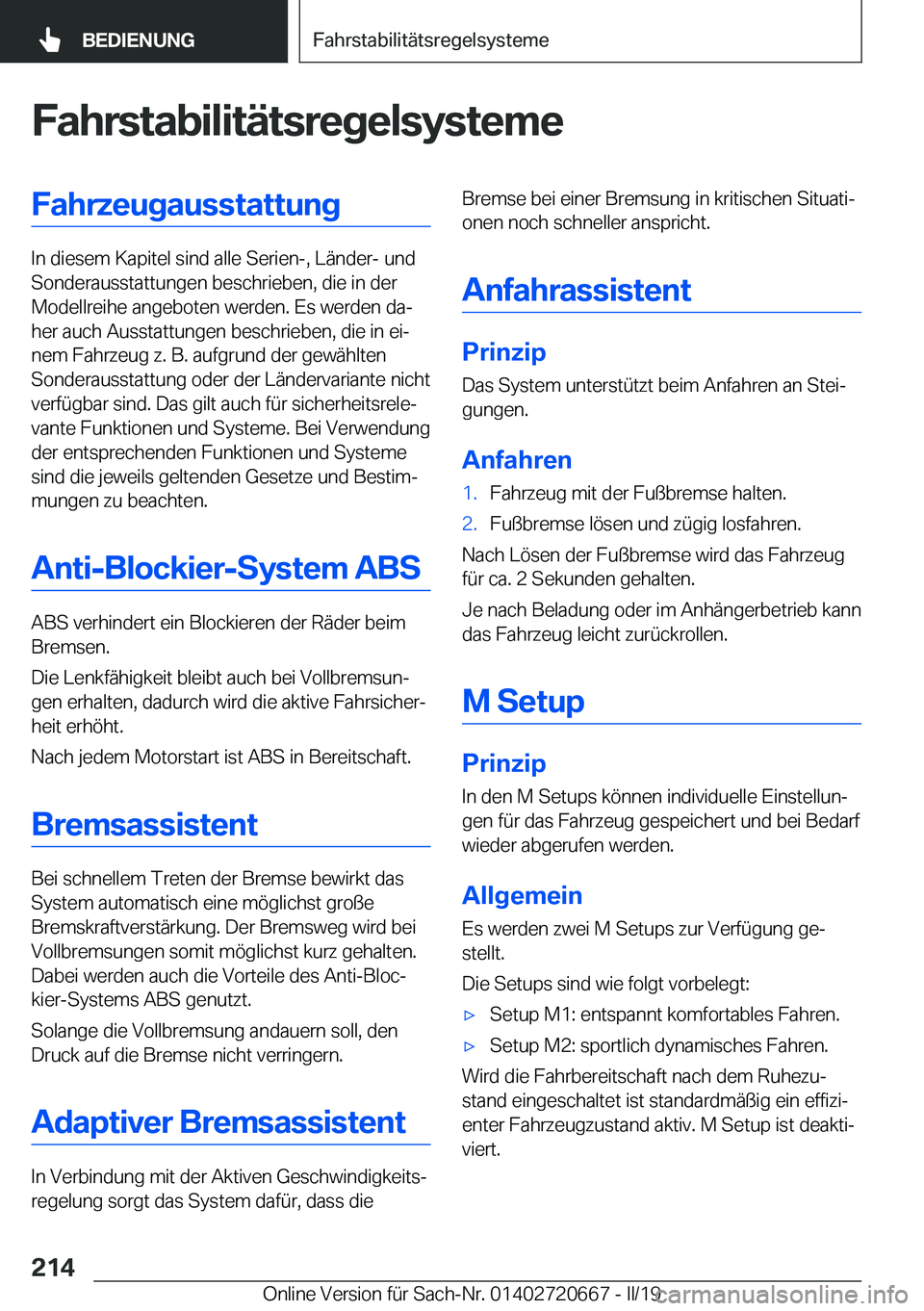 BMW M5 2019  Betriebsanleitungen (in German) �F�a�h�r�s�t�a�b�i�l�i�t�