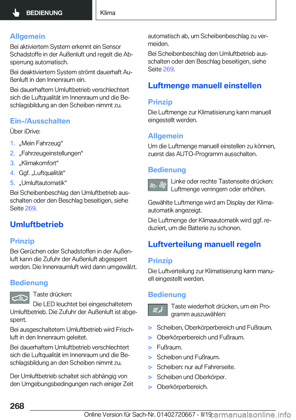 BMW M5 2019  Betriebsanleitungen (in German) �A�l�l�g�e�m�e�i�n�B�e�i��a�k�t�i�v�i�e�r�t�e�m��S�y�s�t�e�m��e�r�k�e�n�n�t��e�i�n��S�e�n�s�o�r
�S�c�h�a�d�s�t�o�f�f�e��i�n��d�e�r��A�u�