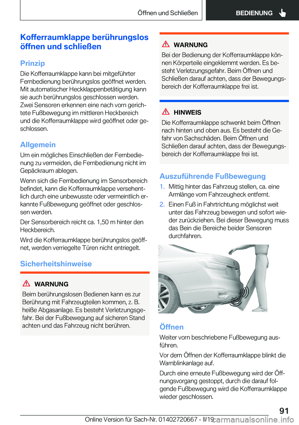 BMW M5 2019  Betriebsanleitungen (in German) �K�o�f�f�e�r�r�a�u�m�k�l�a�p�p�e��b�e�r�