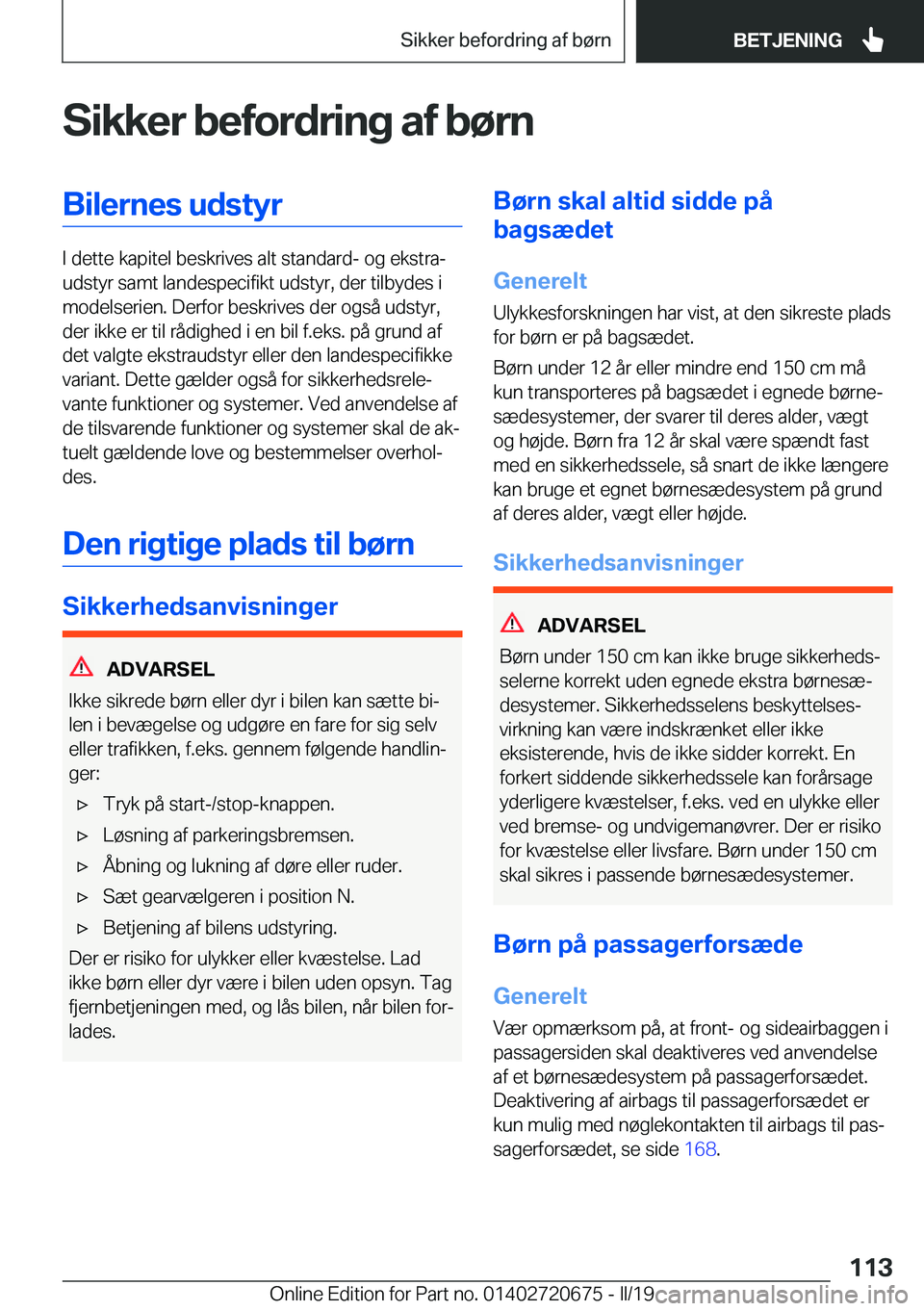 BMW M5 2019  InstruktionsbØger (in Danish) �S�i�k�k�e�r��b�e�f�o�r�d�r�i�n�g��a�f��b�