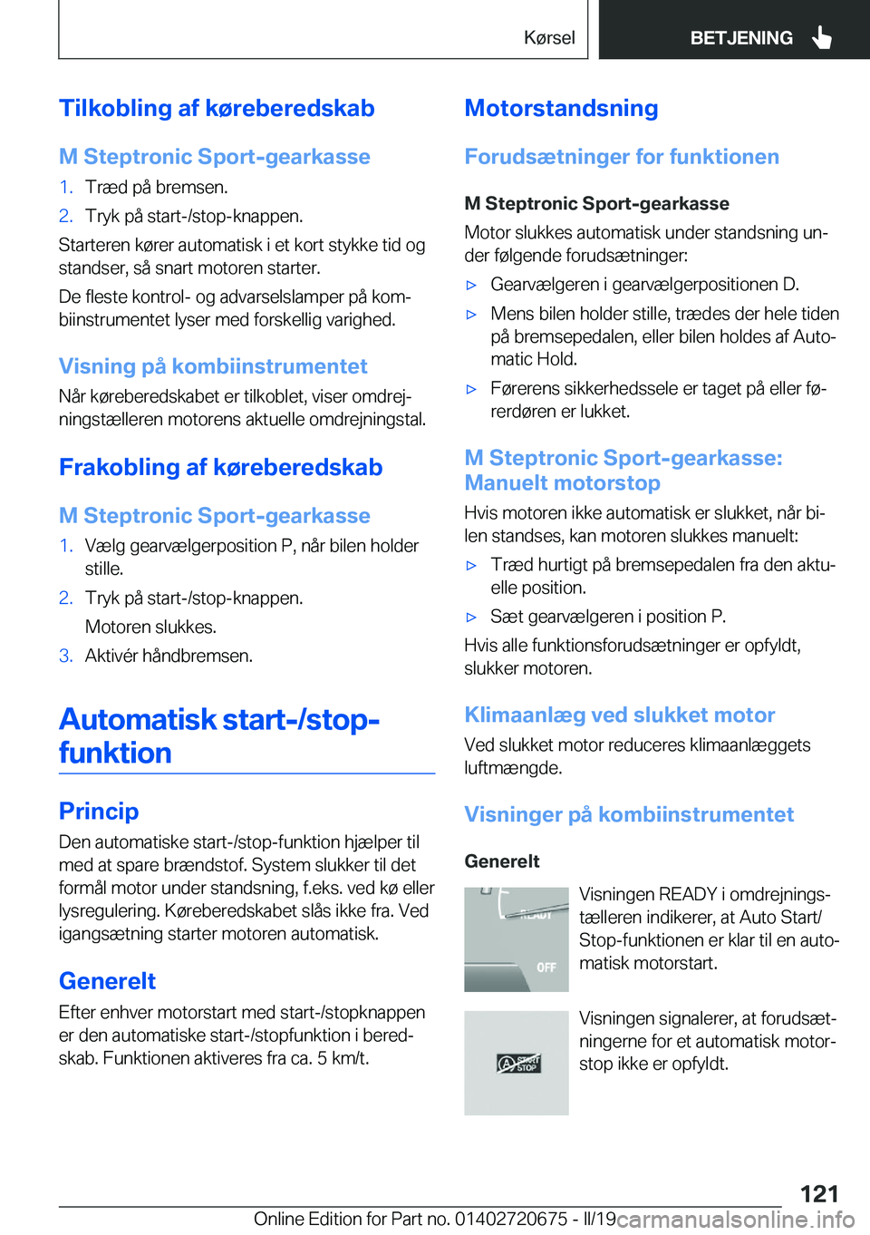 BMW M5 2019  InstruktionsbØger (in Danish) �T�i�l�k�o�b�l�i�n�g��a�f��k�