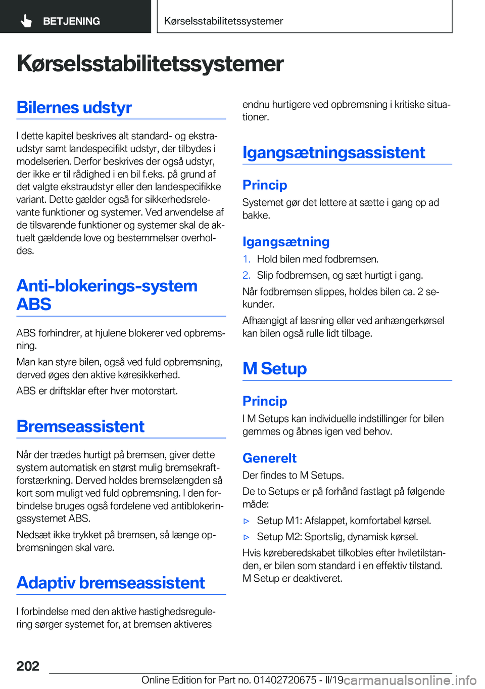 BMW M5 2019  InstruktionsbØger (in Danish) �K�