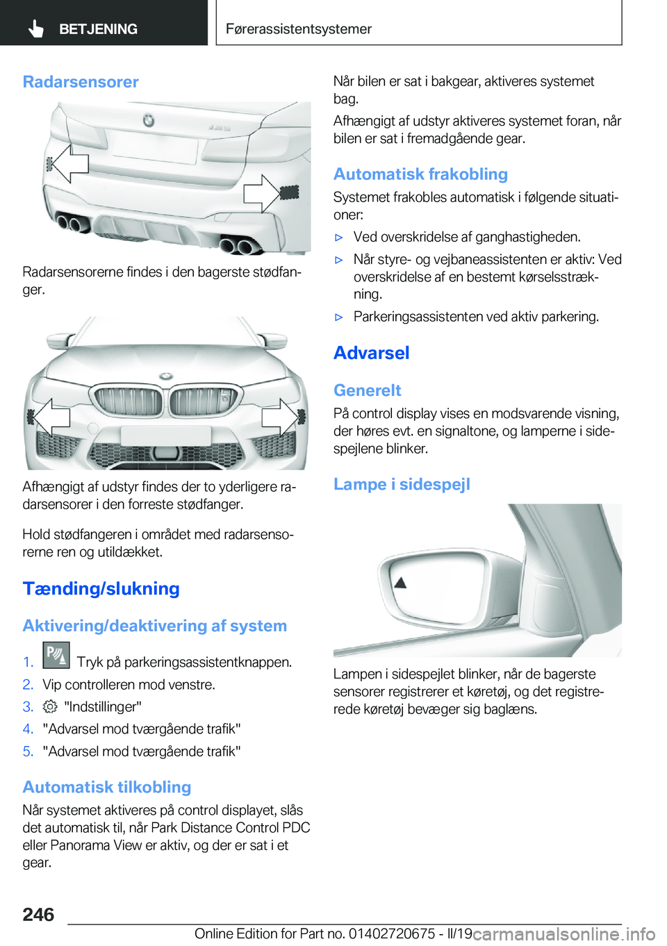 BMW M5 2019  InstruktionsbØger (in Danish) �R�a�d�a�r�s�e�n�s�o�r�e�r
�R�a�d�a�r�s�e�n�s�o�r�e�r�n�e��f�i�n�d�e�s��i��d�e�n��b�a�g�e�r�s�t�e��s�t�