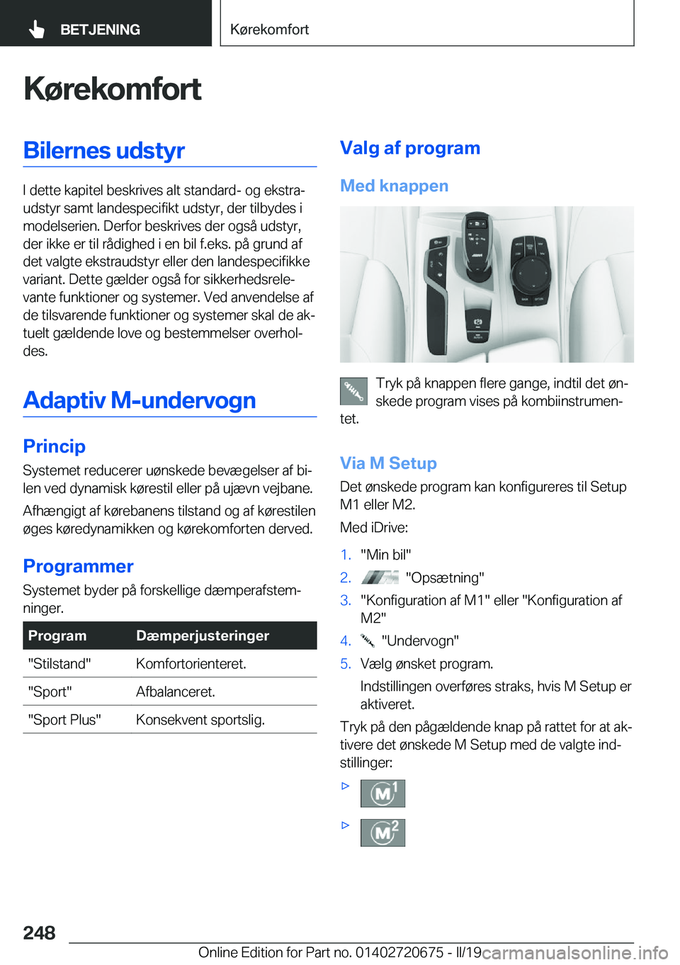 BMW M5 2019  InstruktionsbØger (in Danish) �K�