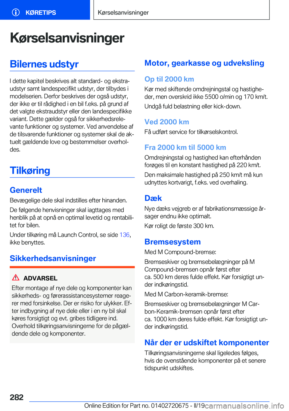BMW M5 2019  InstruktionsbØger (in Danish) �K�