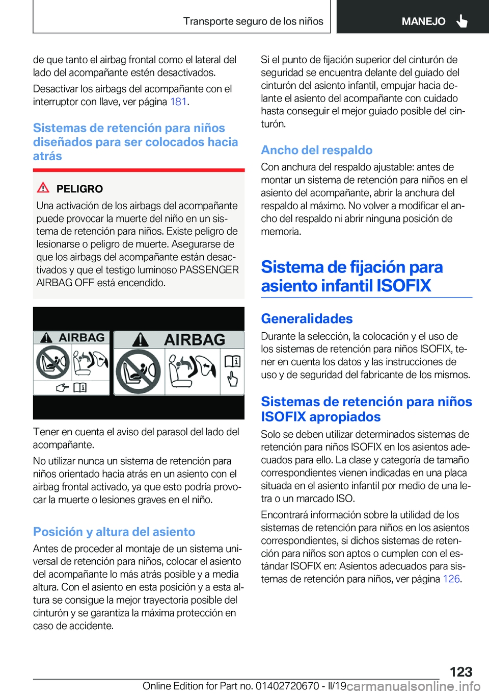 BMW M5 2019  Manuales de Empleo (in Spanish) �d�e��q�u�e��t�a�n�t�o��e�l��a�i�r�b�a�g��f�r�o�n�t�a�l��c�o�m�o��e�l��l�a�t�e�r�a�l��d�e�l�l�a�d�o��d�e�l��a�c�o�m�p�a�