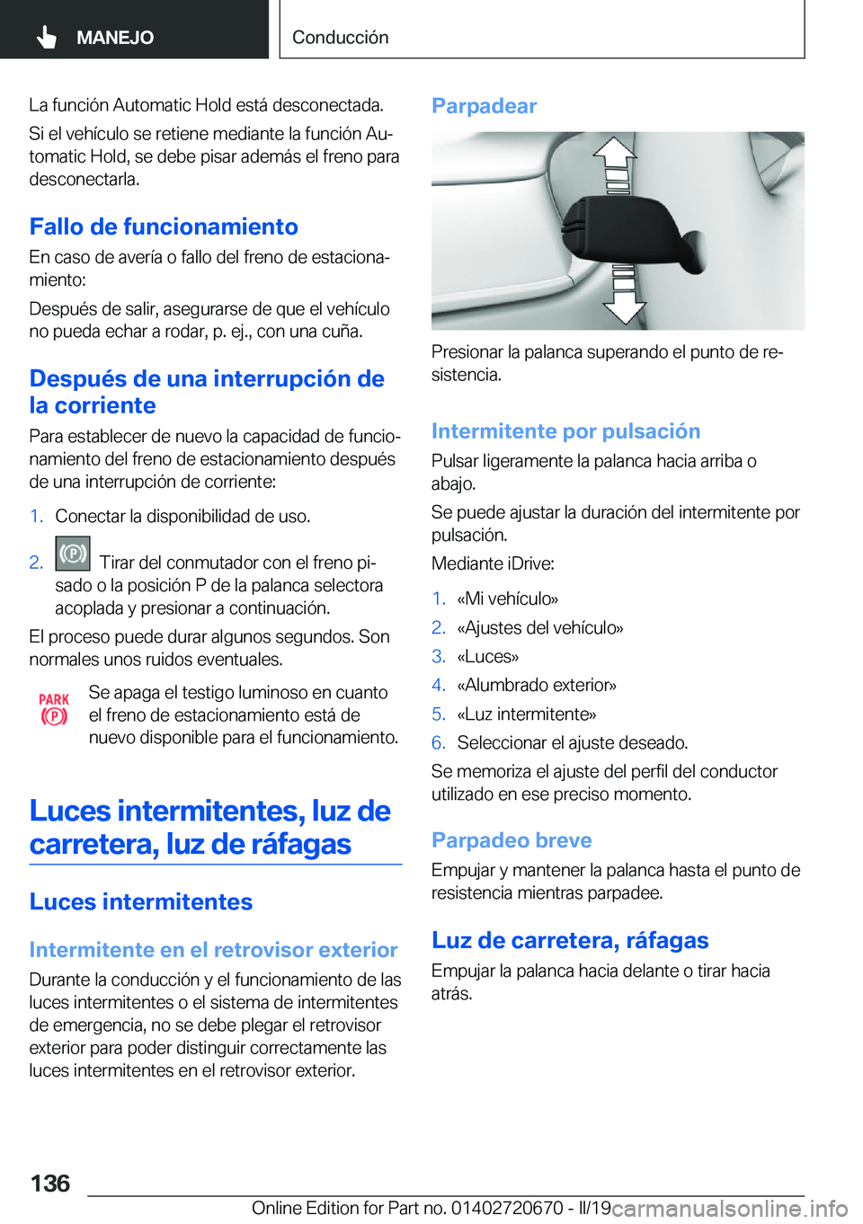 BMW M5 2019  Manuales de Empleo (in Spanish) �L�a��f�u�n�c�i�