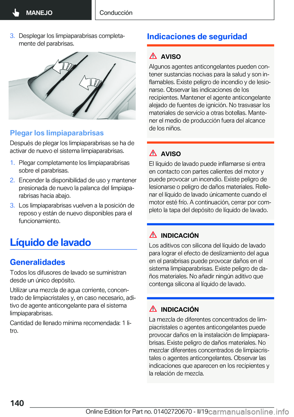 BMW M5 2019  Manuales de Empleo (in Spanish) �3�.�D�e�s�p�l�e�g�a�r��l�o�s��l�i�m�p�i�a�p�a�r�a�b�r�i�s�a�s��c�o�m�p�l�e�t�aª�m�e�n�t�e��d�e�l��p�a�r�a�b�r�i�s�a�s�.
�P�l�e�g�a�r��l�o�s��l�i�m�p�i�a�p�a�r�a�b�r�i�s�a�s
�D�e�s�p�u�
