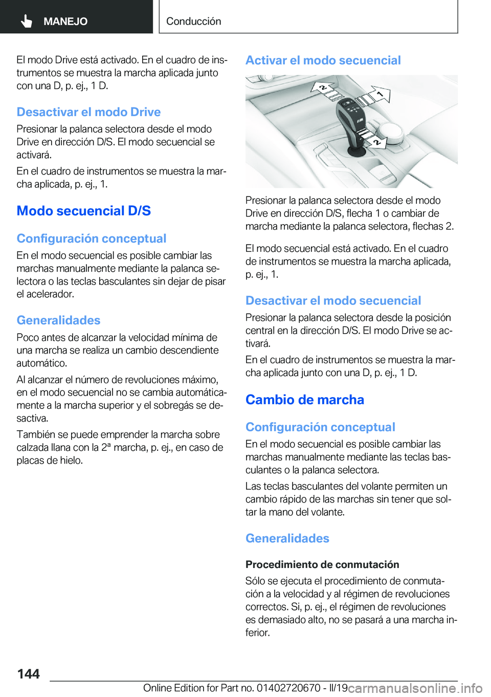 BMW M5 2019  Manuales de Empleo (in Spanish) �E�l��m�o�d�o��D�r�i�v�e��e�s�t�