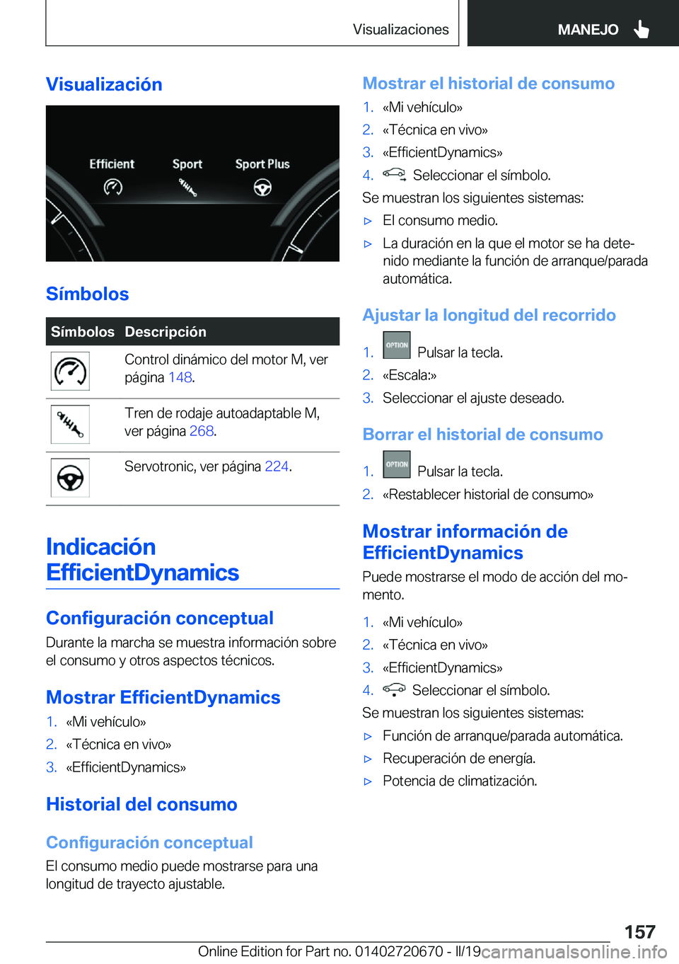 BMW M5 2019  Manuales de Empleo (in Spanish) �V�i�s�u�a�l�i�z�a�c�i�