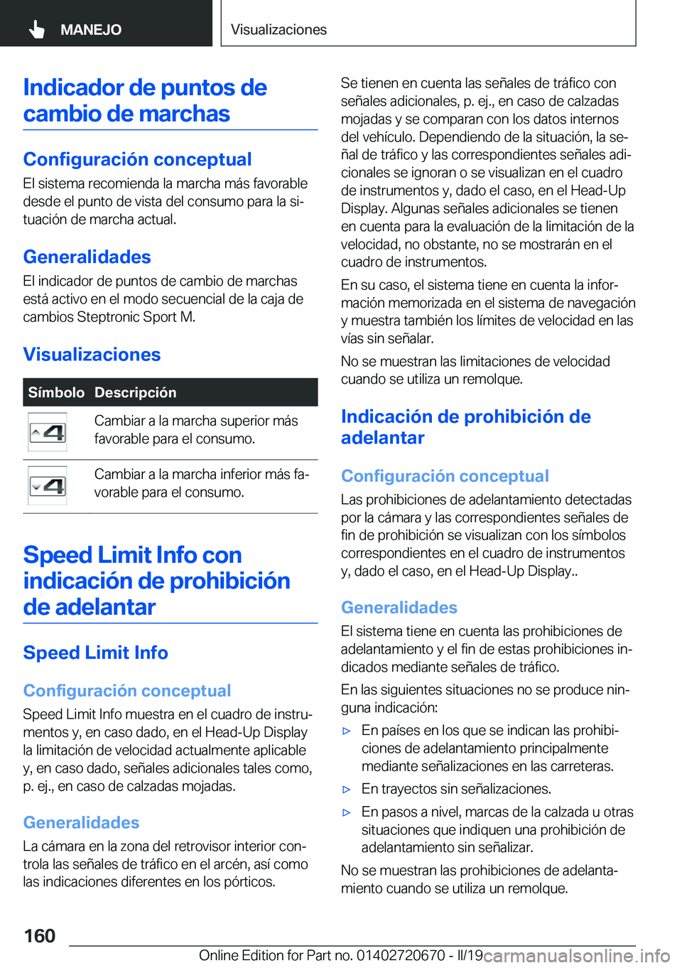 BMW M5 2019  Manuales de Empleo (in Spanish) �I�n�d�i�c�a�d�o�r��d�e��p�u�n�t�o�s��d�e�c�a�m�b�i�o��d�e��m�a�r�c�h�a�s
�C�o�n�f�i�g�u�r�a�c�i�
