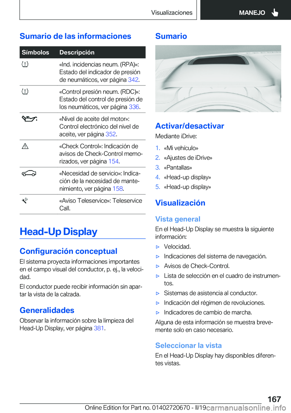 BMW M5 2019  Manuales de Empleo (in Spanish) �S�u�m�a�r�i�o��d�e��l�a�s��i�n�f�o�r�m�a�c�i�o�n�e�s�S�