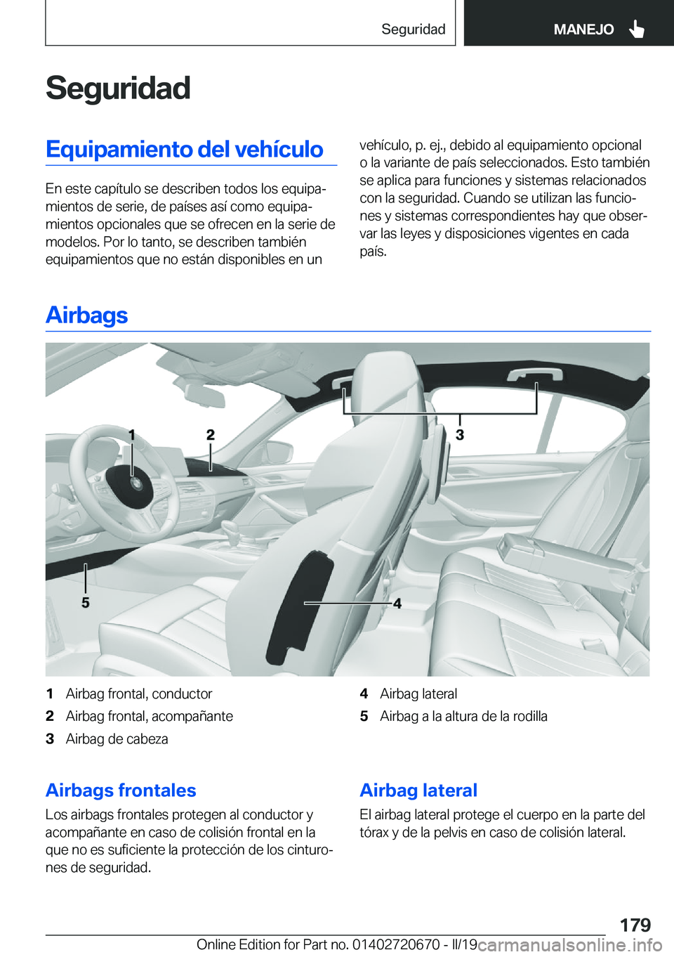 BMW M5 2019  Manuales de Empleo (in Spanish) �S�e�g�u�r�i�d�a�d�E�q�u�i�p�a�m�i�e�n�t�o��d�e�l��v�e�h�