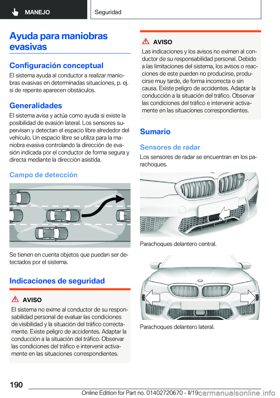 BMW M5 2019  Manuales de Empleo (in Spanish) �A�y�u�d�a��p�a�r�a��m�a�n�i�o�b�r�a�s�e�v�a�s�i�v�a�s
�C�o�n�f�i�g�u�r�a�c�i�