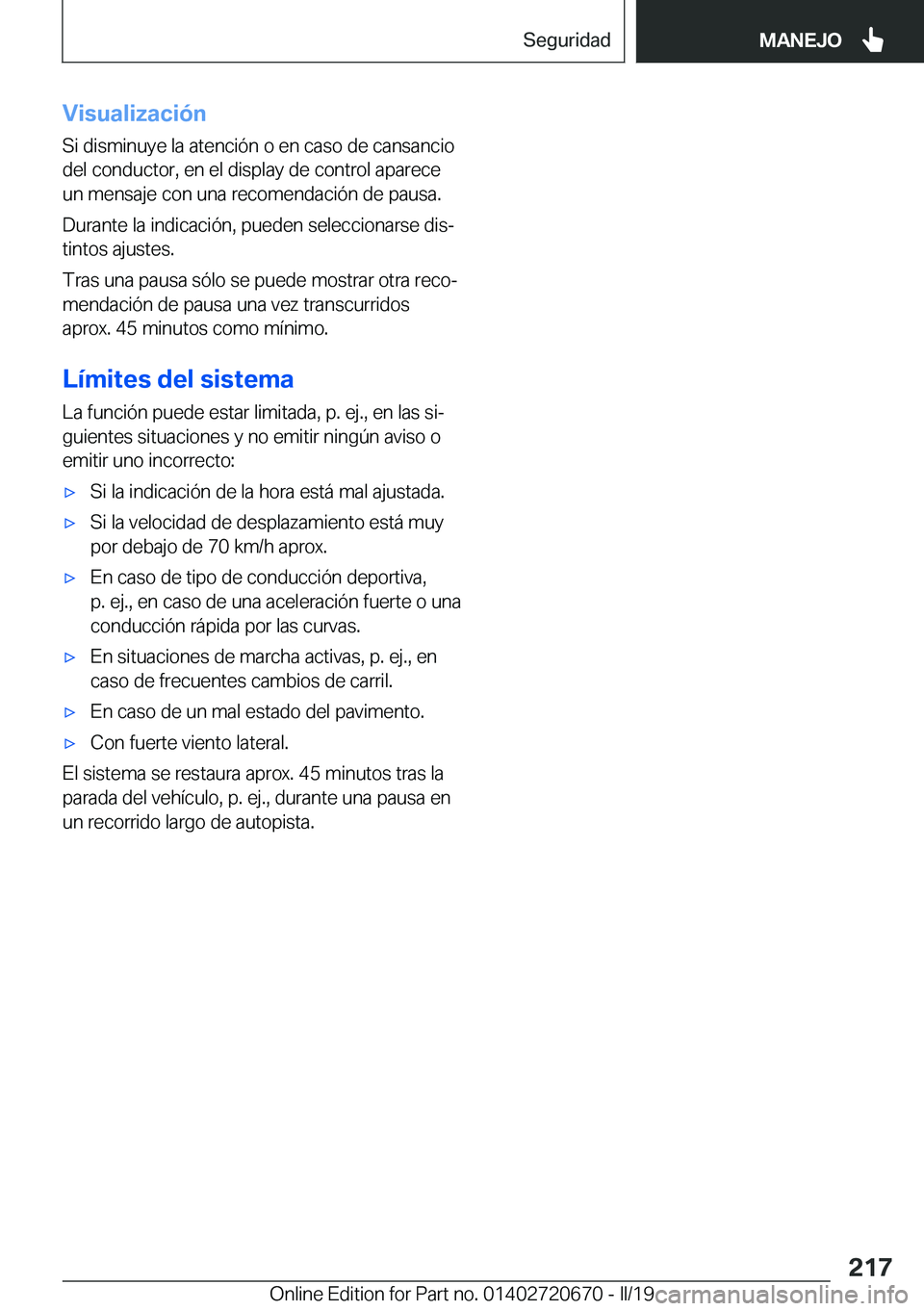 BMW M5 2019  Manuales de Empleo (in Spanish) �V�i�s�u�a�l�i�z�a�c�i�