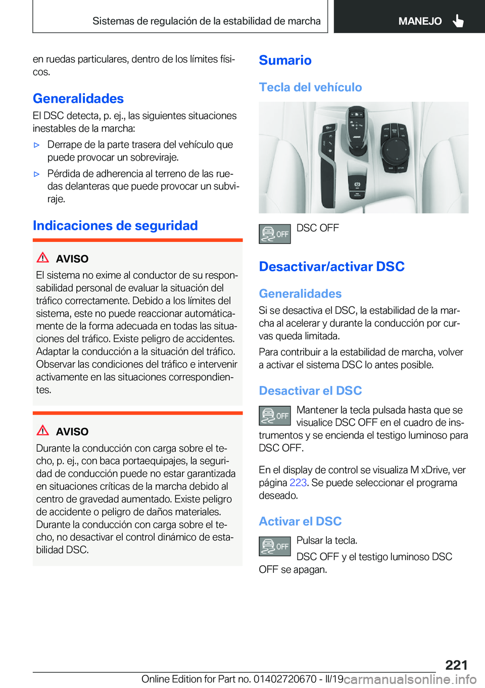 BMW M5 2019  Manuales de Empleo (in Spanish) �e�n��r�u�e�d�a�s��p�a�r�t�i�c�u�l�a�r�e�s�,��d�e�n�t�r�o��d�e��l�o�s��l�