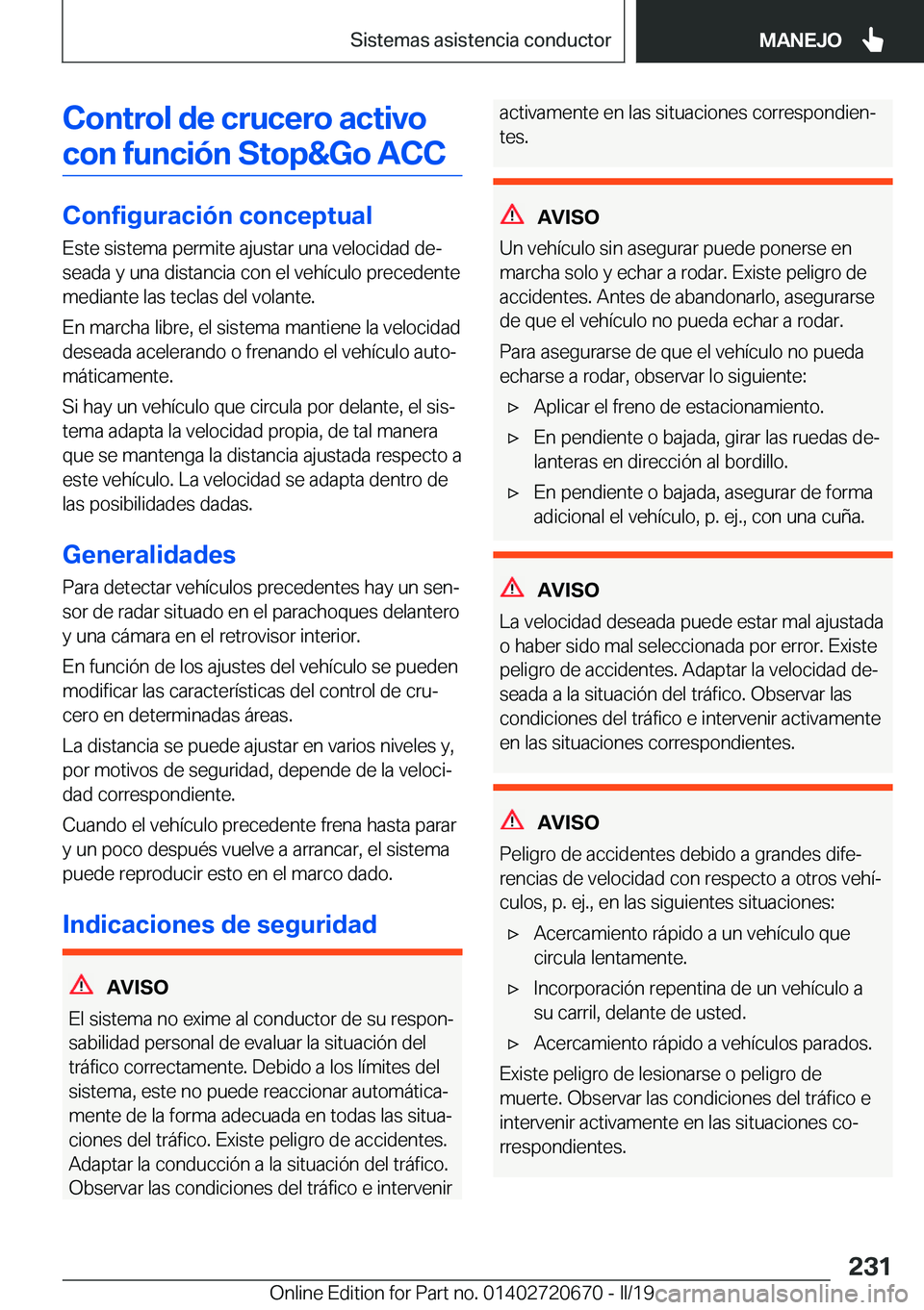 BMW M5 2019  Manuales de Empleo (in Spanish) �C�o�n�t�r�o�l��d�e��c�r�u�c�e�r�o��a�c�t�i�v�o�c�o�n��f�u�n�c�i�