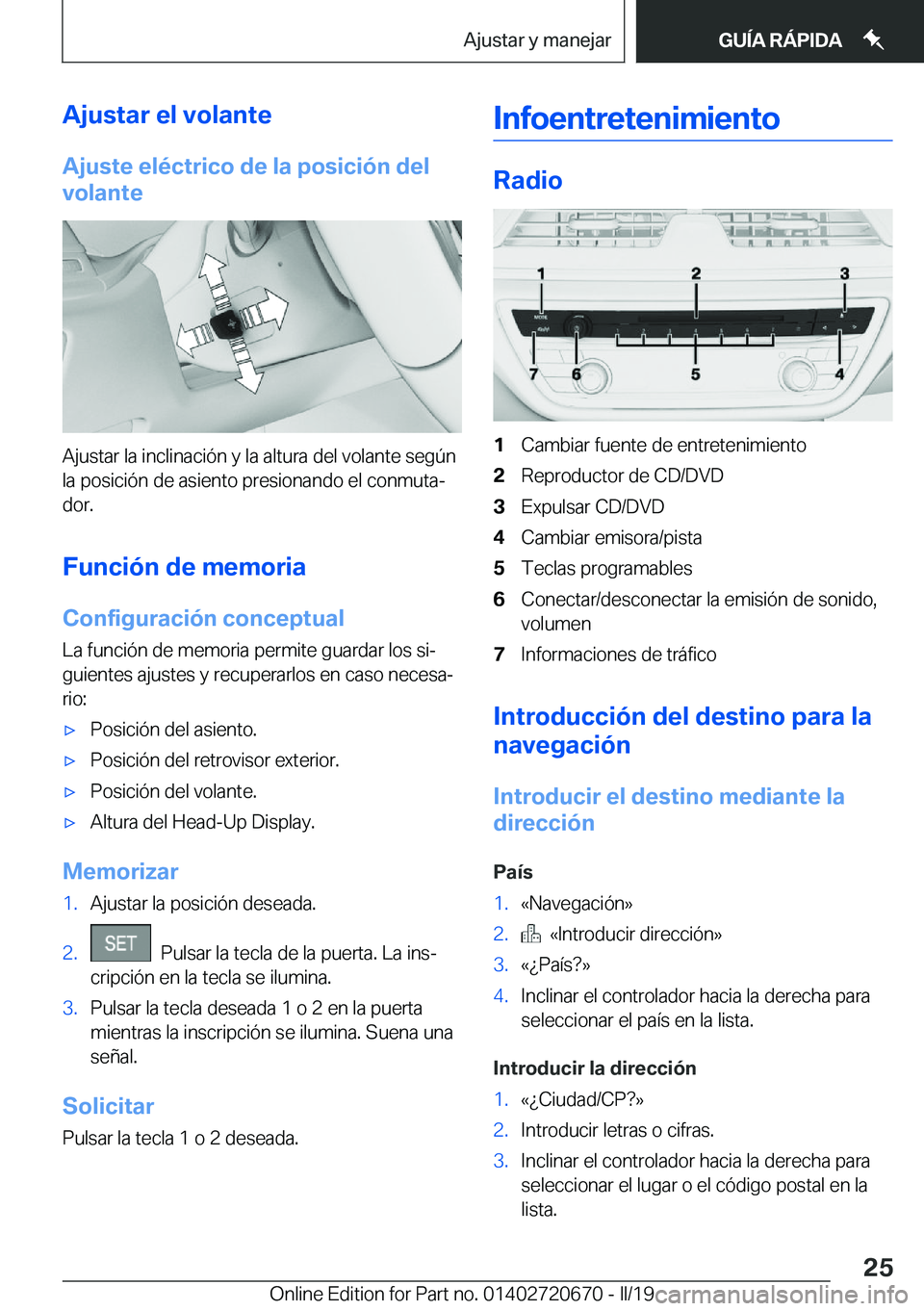 BMW M5 2019  Manuales de Empleo (in Spanish) �A�j�u�s�t�a�r��e�l��v�o�l�a�n�t�e
�A�j�u�s�t�e��e�l�