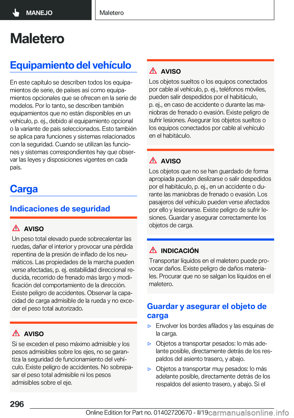 BMW M5 2019  Manuales de Empleo (in Spanish) �M�a�l�e�t�e�r�o�E�q�u�i�p�a�m�i�e�n�t�o��d�e�l��v�e�h�
