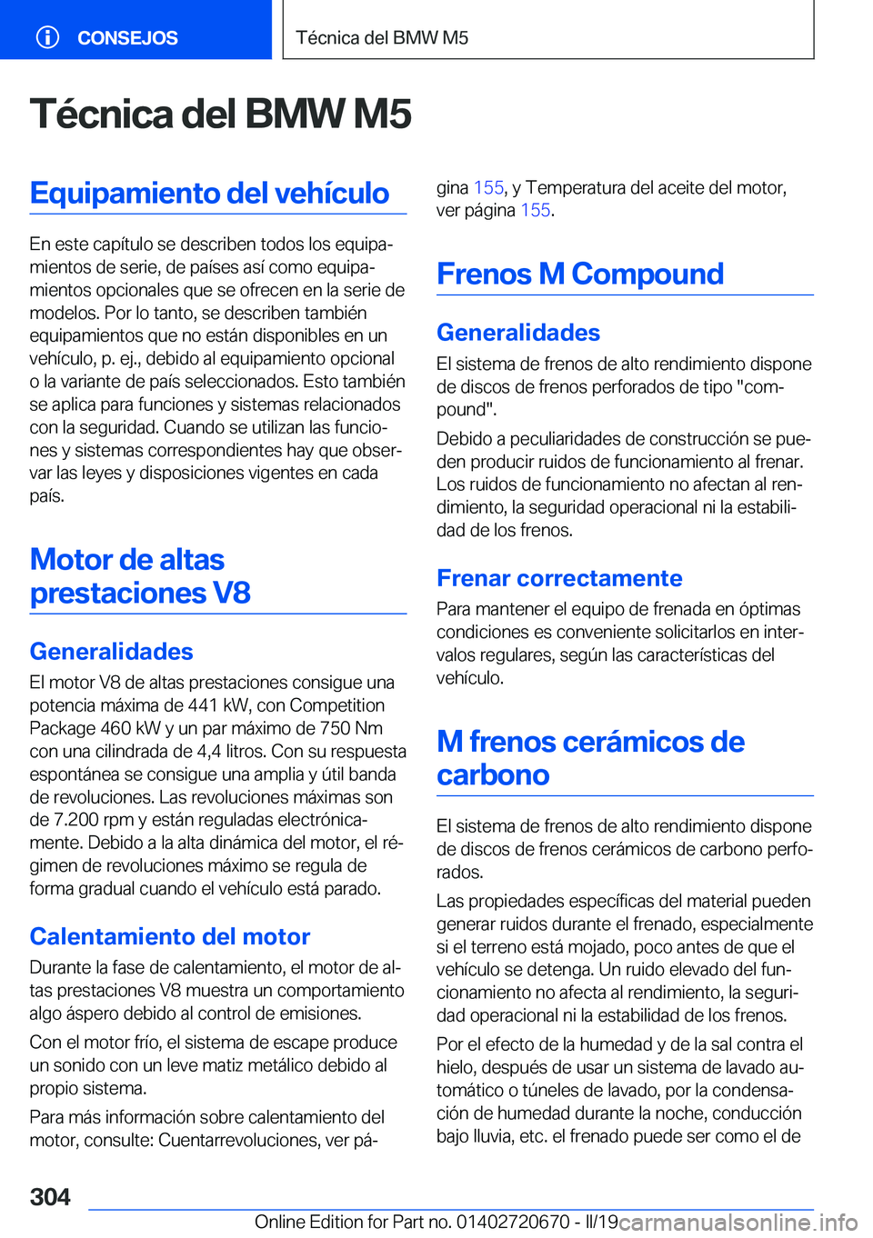BMW M5 2019  Manuales de Empleo (in Spanish) �T�