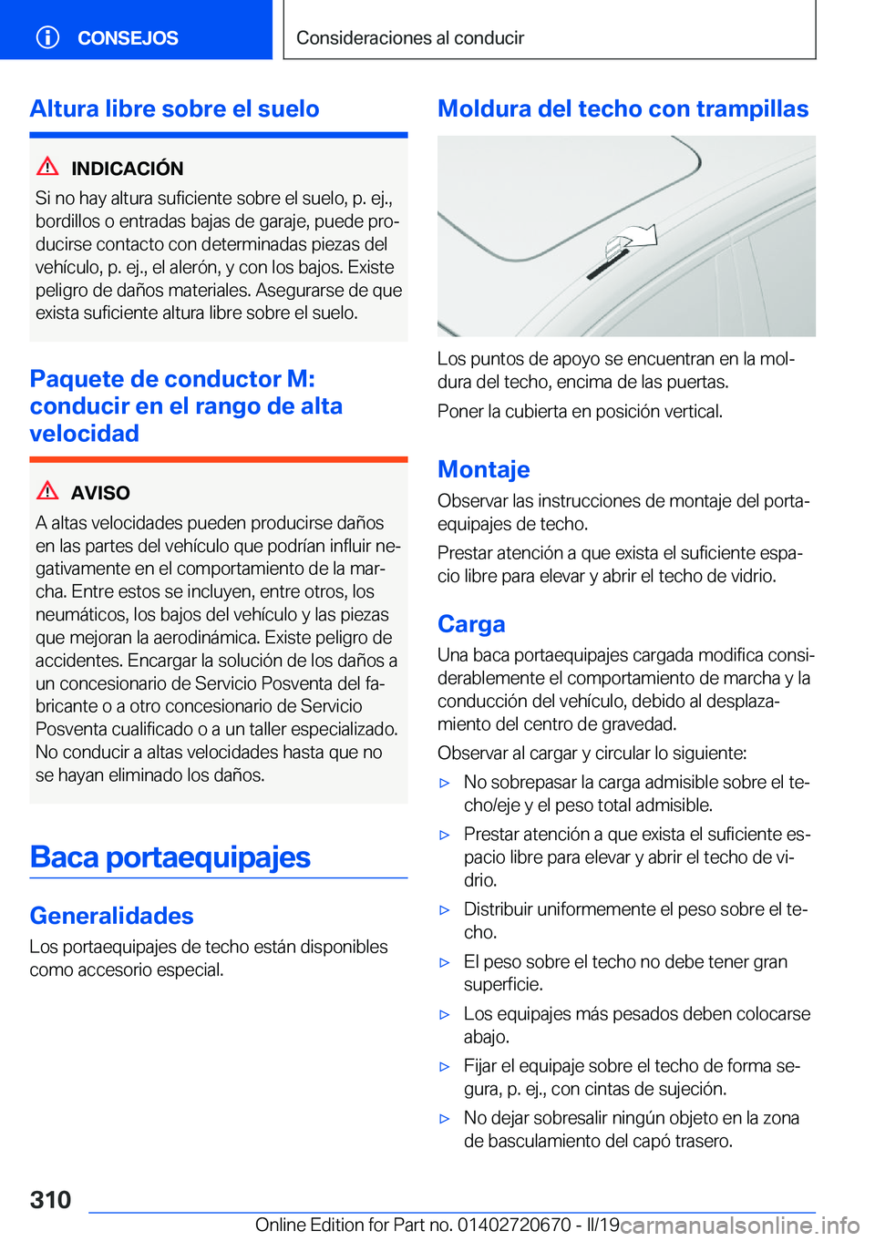 BMW M5 2019  Manuales de Empleo (in Spanish) �A�l�t�u�r�a��l�i�b�r�e��s�o�b�r�e��e�l��s�u�e�l�o
�I�N�D�I�C�A�C�I�