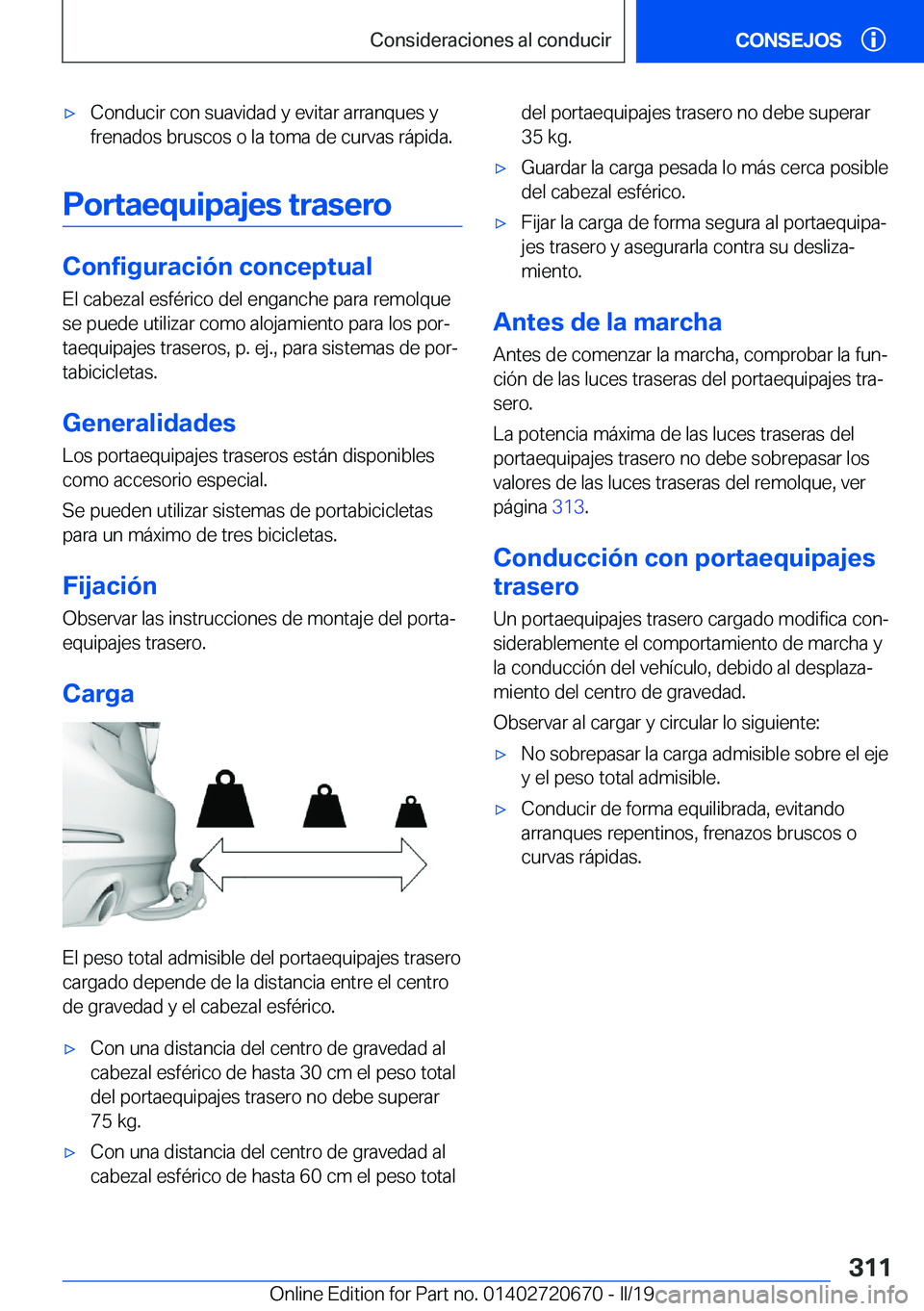 BMW M5 2019  Manuales de Empleo (in Spanish) x�C�o�n�d�u�c�i�r��c�o�n��s�u�a�v�i�d�a�d��y��e�v�i�t�a�r��a�r�r�a�n�q�u�e�s��y�f�r�e�n�a�d�o�s��b�r�u�s�c�o�s��o��l�a��t�o�m�a��d�e��c�u�r�v�a�s��r�