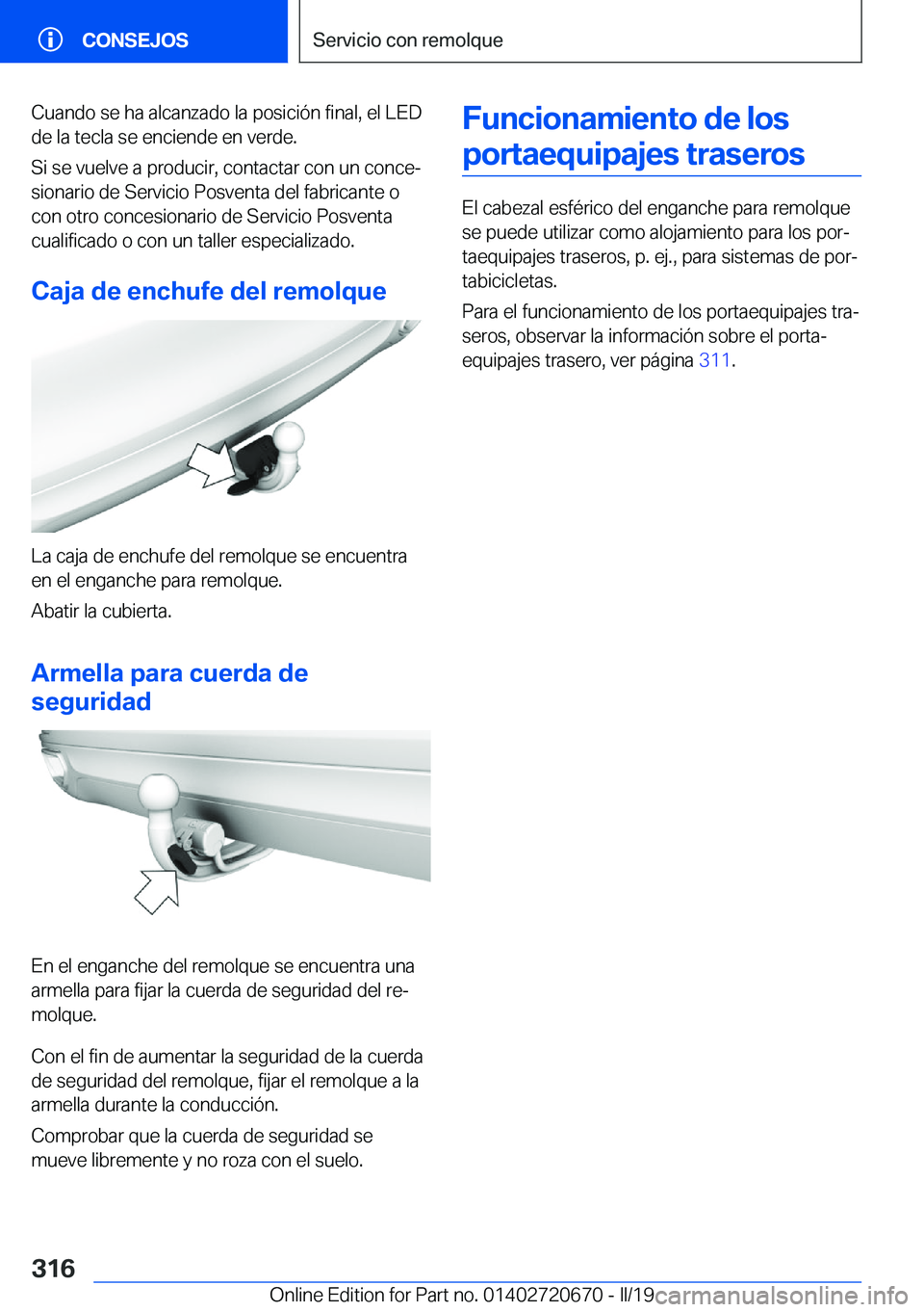 BMW M5 2019  Manuales de Empleo (in Spanish) �C�u�a�n�d�o��s�e��h�a��a�l�c�a�n�z�a�d�o��l�a��p�o�s�i�c�i�