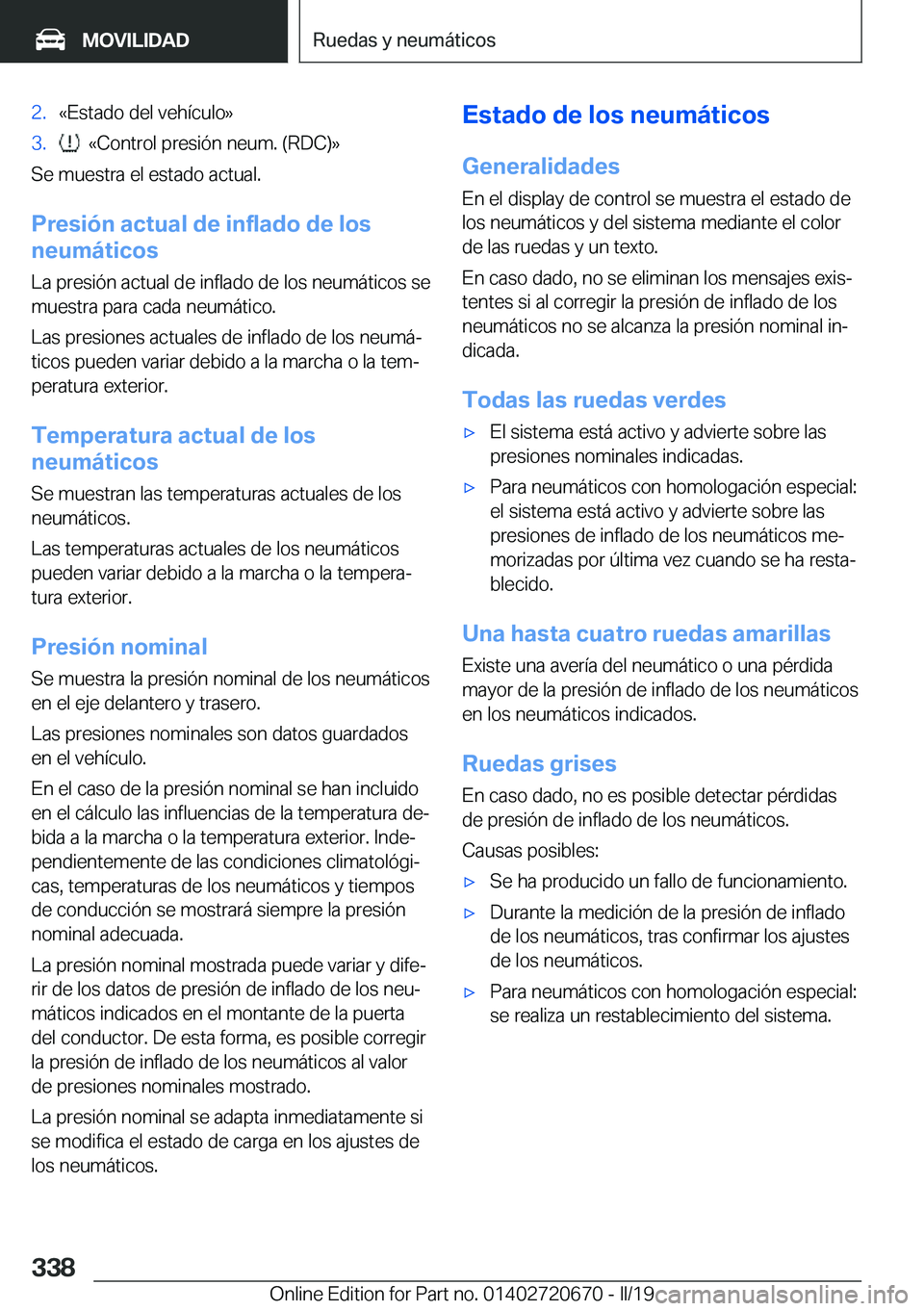 BMW M5 2019  Manuales de Empleo (in Spanish) �2�.�«�E�s�t�a�d�o��d�e�l��v�e�h�