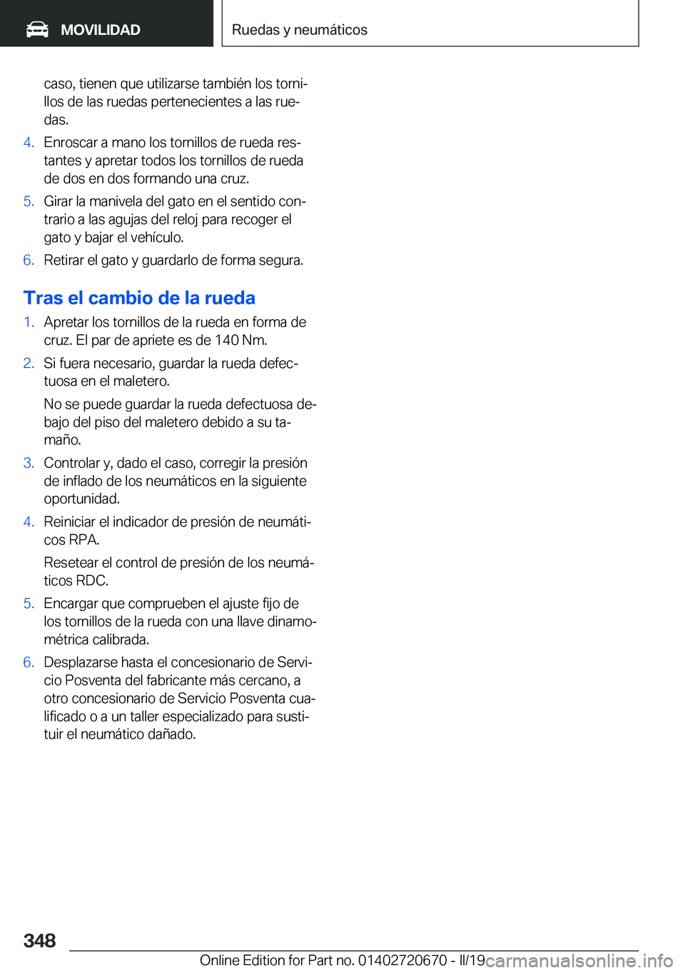 BMW M5 2019  Manuales de Empleo (in Spanish) �c�a�s�o�,��t�i�e�n�e�n��q�u�e��u�t�i�l�i�z�a�r�s�e��t�a�m�b�i�