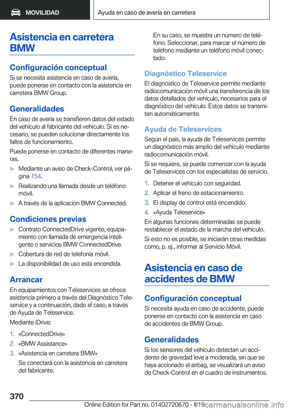 BMW M5 2019  Manuales de Empleo (in Spanish) �A�s�i�s�t�e�n�c�i�a��e�n��c�a�r�r�e�t�e�r�a�B�M�W
�C�o�n�f�i�g�u�r�a�c�i�