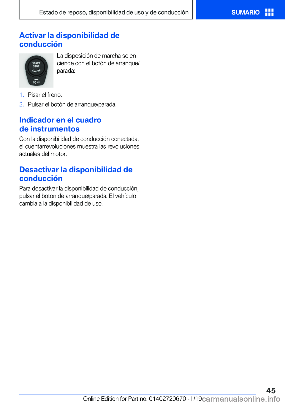 BMW M5 2019  Manuales de Empleo (in Spanish) �A�c�t�i�v�a�r��l�a��d�i�s�p�o�n�i�b�i�l�i�d�a�d��d�e
�c�o�n�d�u�c�c�i�