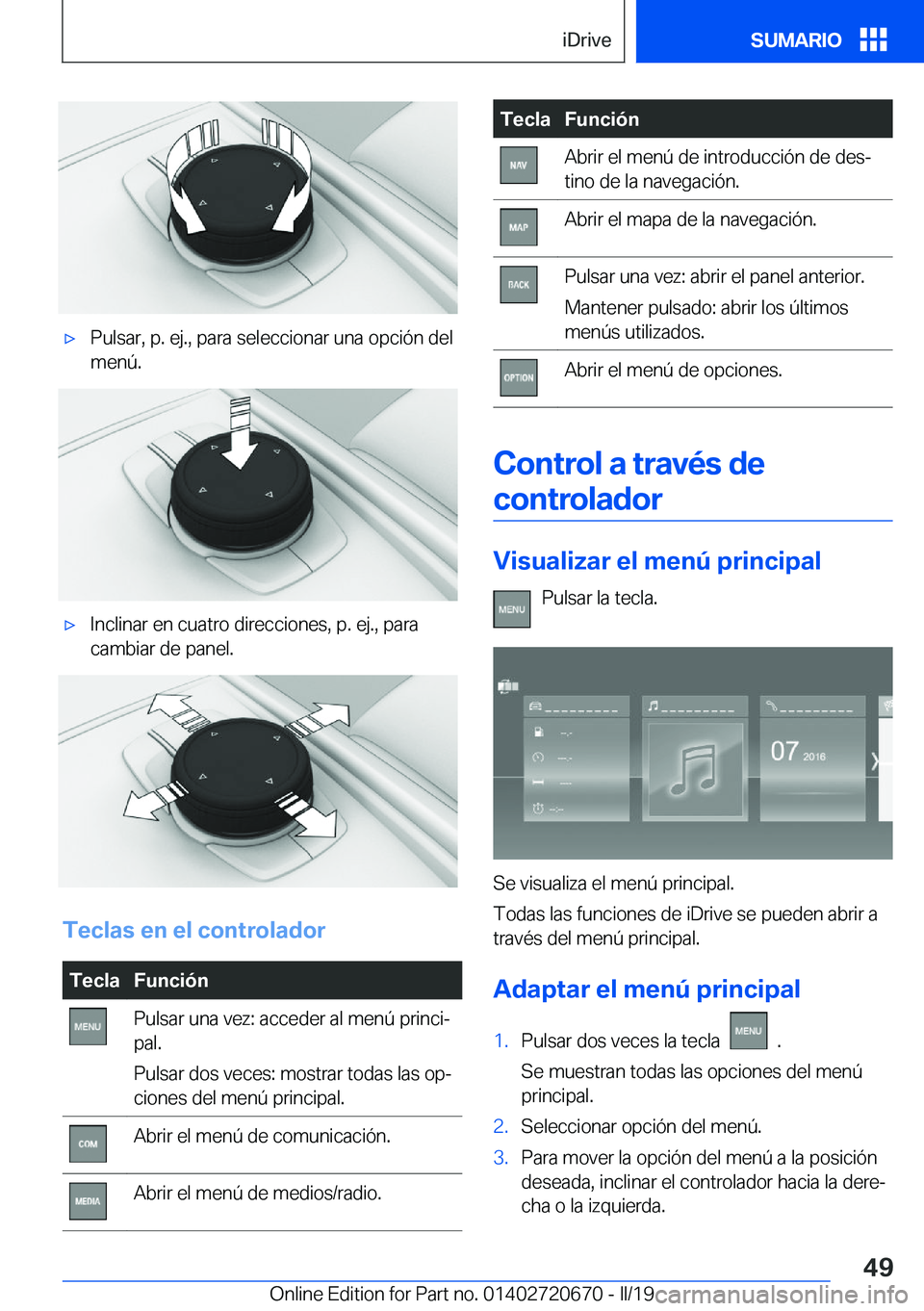 BMW M5 2019  Manuales de Empleo (in Spanish) x�P�u�l�s�a�r�,��p�.��e�j�.�,��p�a�r�a��s�e�l�e�c�c�i�o�n�a�r��u�n�a��o�p�c�i�