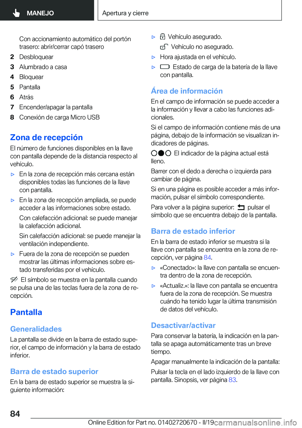 BMW M5 2019  Manuales de Empleo (in Spanish) �C�o�n��a�c�c�i�o�n�a�m�i�e�n�t�o��a�u�t�o�m�