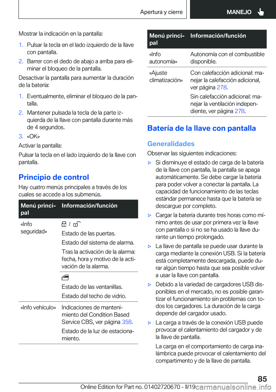 BMW M5 2019  Manuales de Empleo (in Spanish) �M�o�s�t�r�a�r��l�a��i�n�d�i�c�a�c�i�