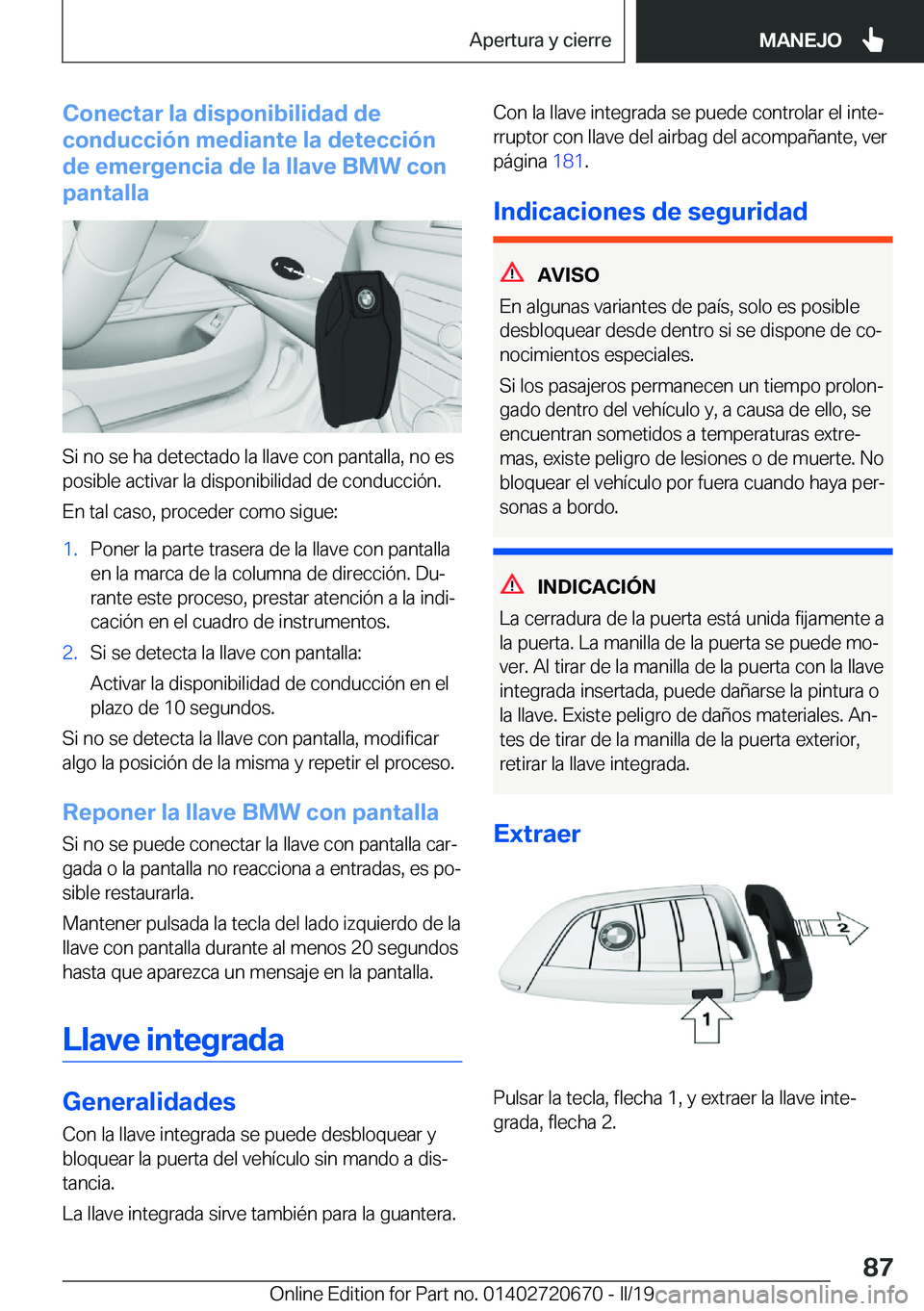 BMW M5 2019  Manuales de Empleo (in Spanish) �C�o�n�e�c�t�a�r��l�a��d�i�s�p�o�n�i�b�i�l�i�d�a�d��d�e
�c�o�n�d�u�c�c�i�