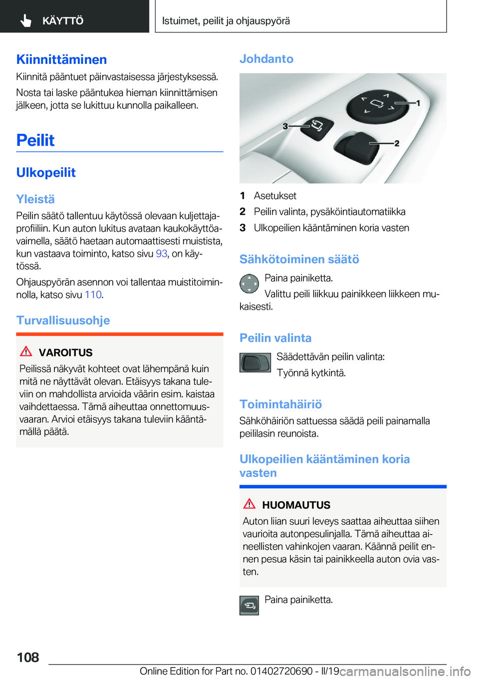 BMW M5 2019  Omistajan Käsikirja (in Finnish) �K�i�i�n�n�i�t�t�