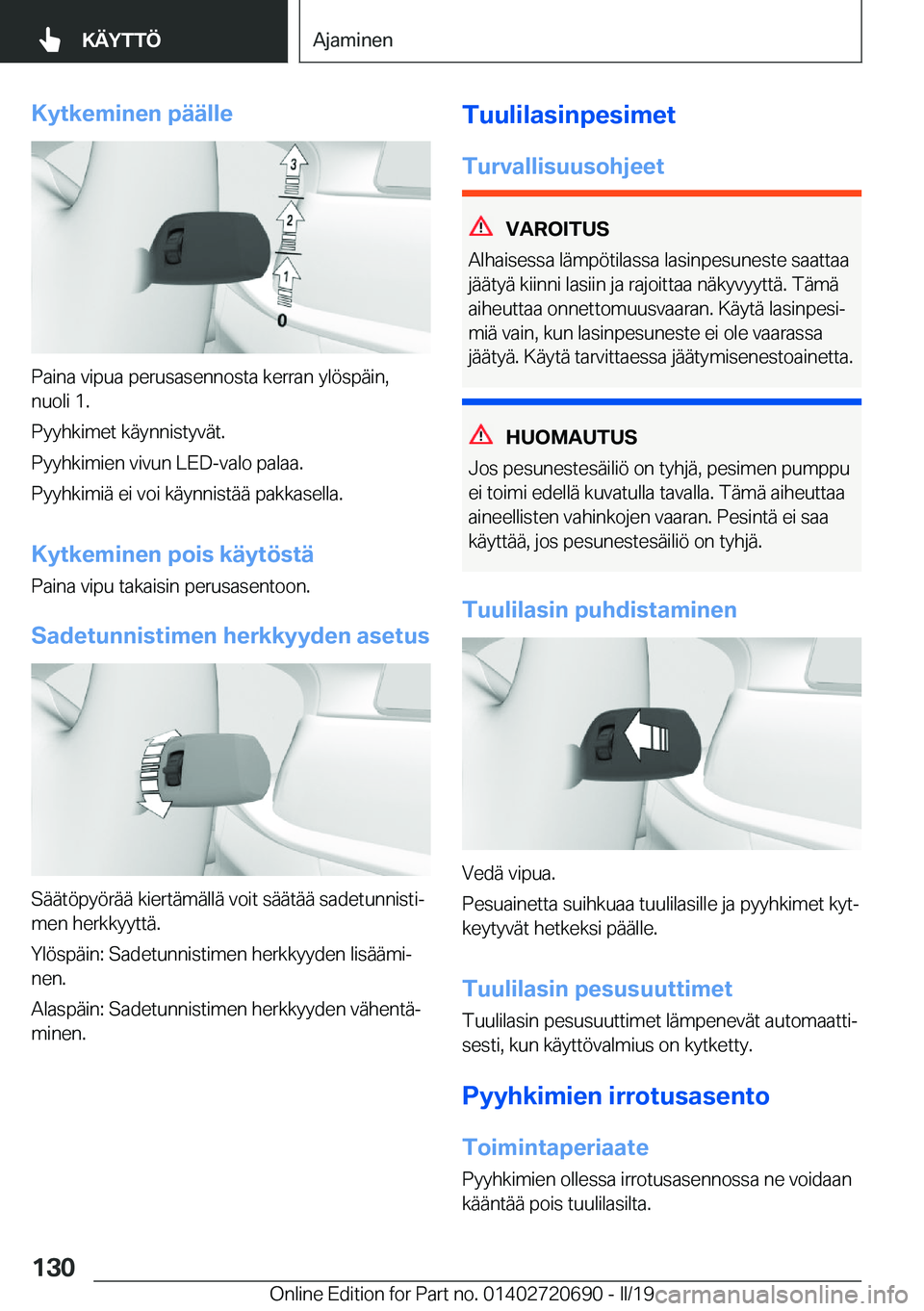 BMW M5 2019  Omistajan Käsikirja (in Finnish) �K�y�t�k�e�m�i�n�e�n��p�