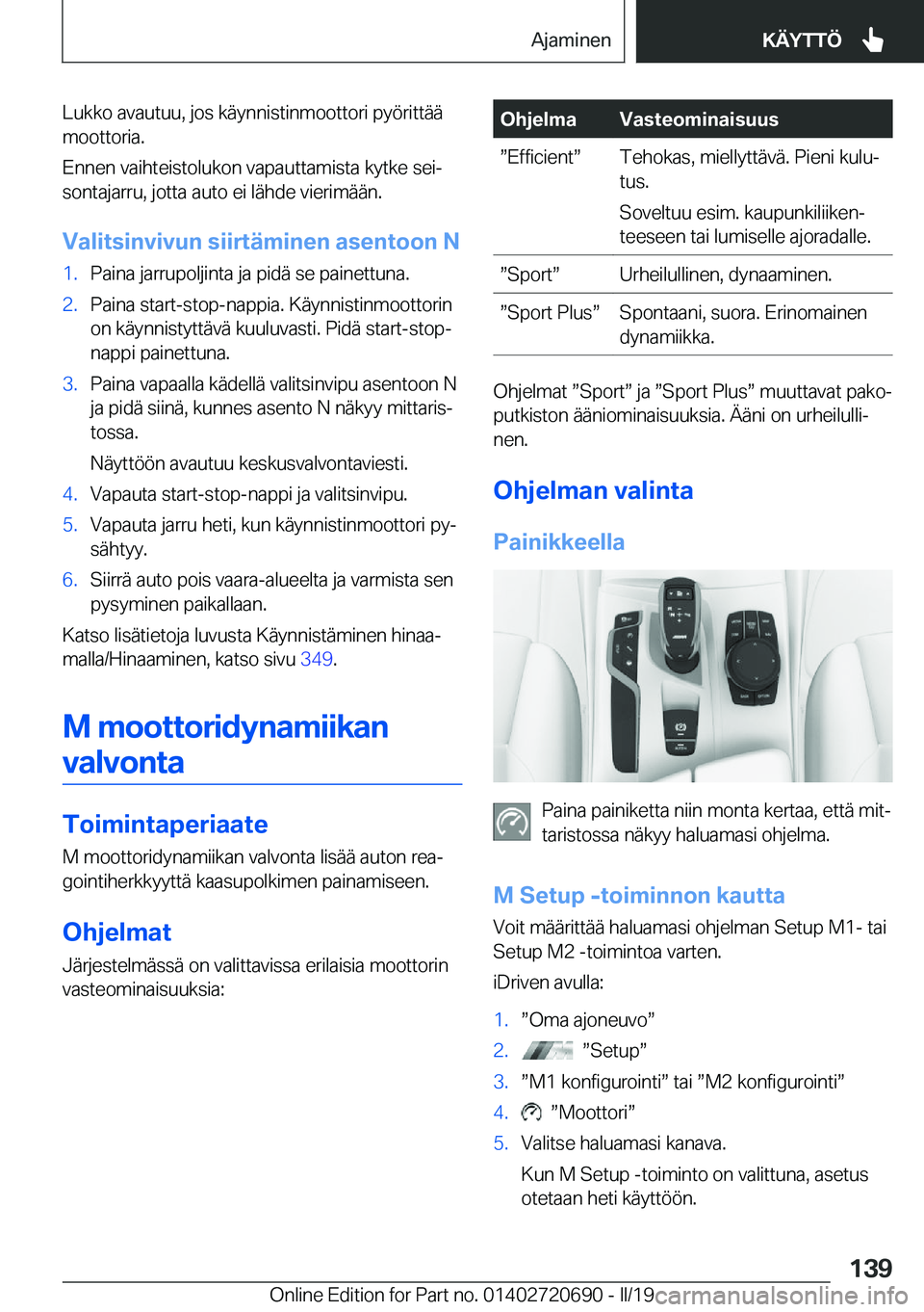 BMW M5 2019  Omistajan Käsikirja (in Finnish) �L�u�k�k�o��a�v�a�u�t�u�u�,��j�o�s��k�