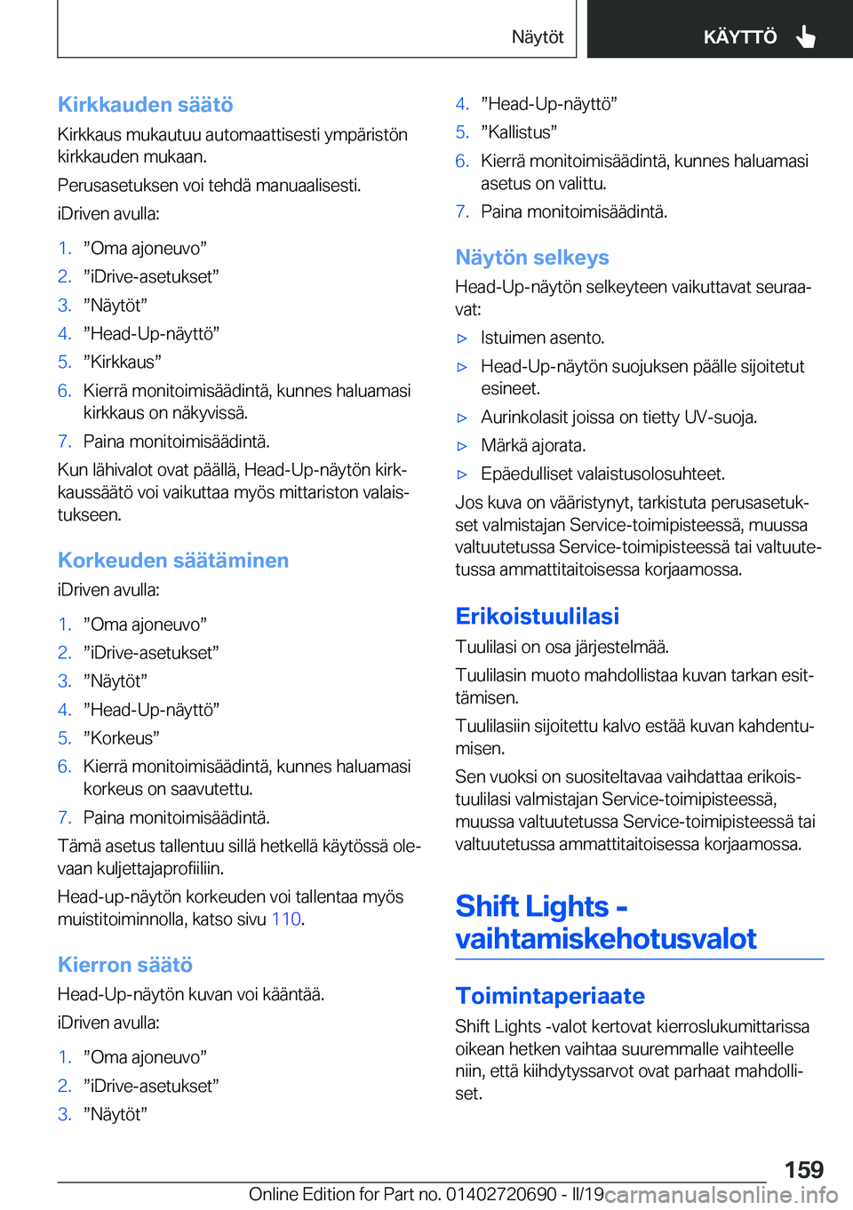 BMW M5 2019  Omistajan Käsikirja (in Finnish) �K�i�r�k�k�a�u�d�e�n��s�